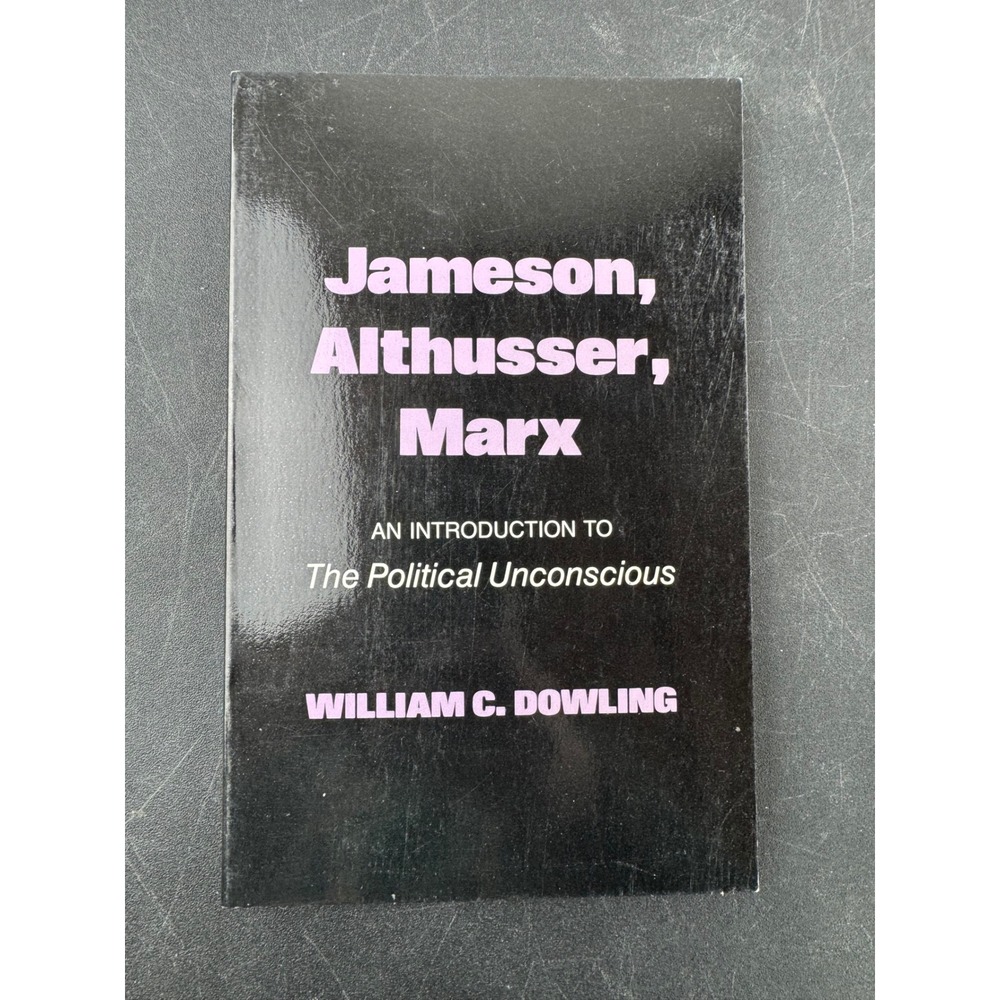 Jameson Althusser Marx An Introduction to The Political Unconscious‎ W. Dowling